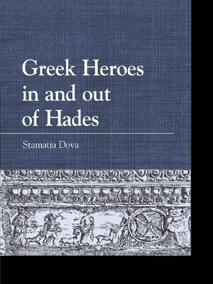 cover image of Greek Heroes in and out of Hades